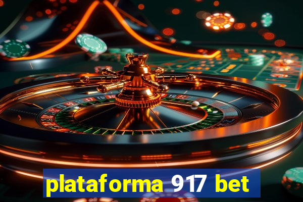 plataforma 917 bet