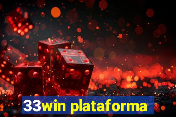 33win plataforma