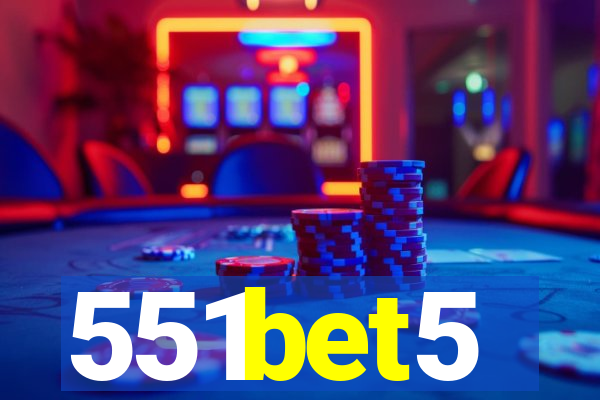 551bet5