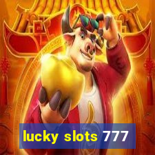 lucky slots 777