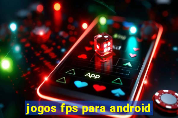 jogos fps para android