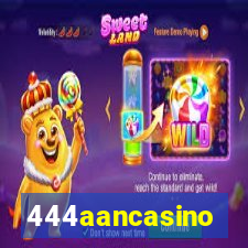 444aancasino