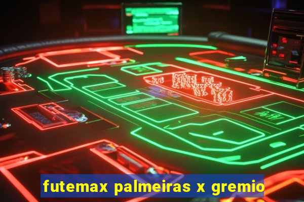 futemax palmeiras x gremio