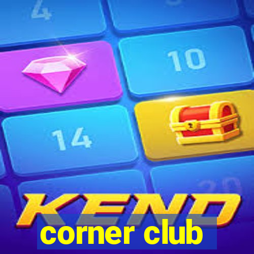 corner club