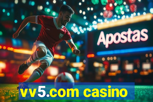 vv5.com casino