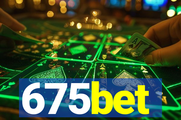 675bet