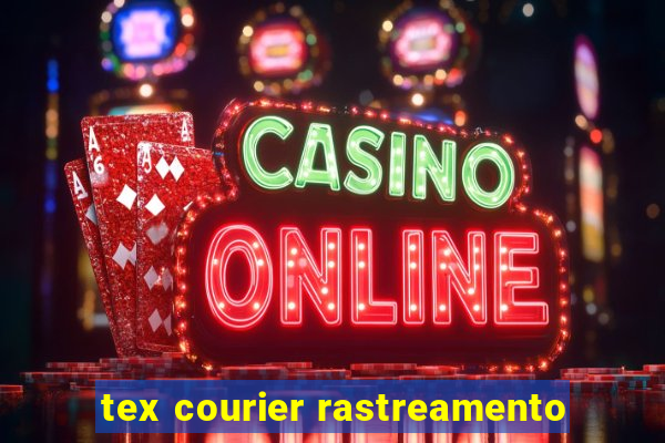 tex courier rastreamento