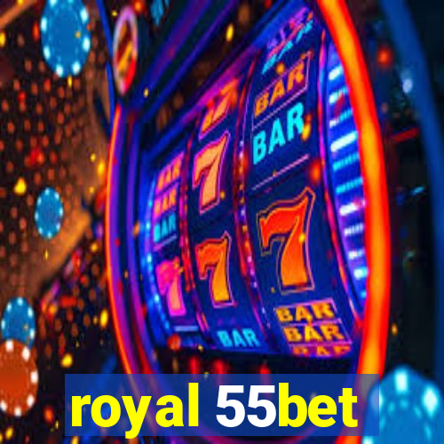 royal 55bet