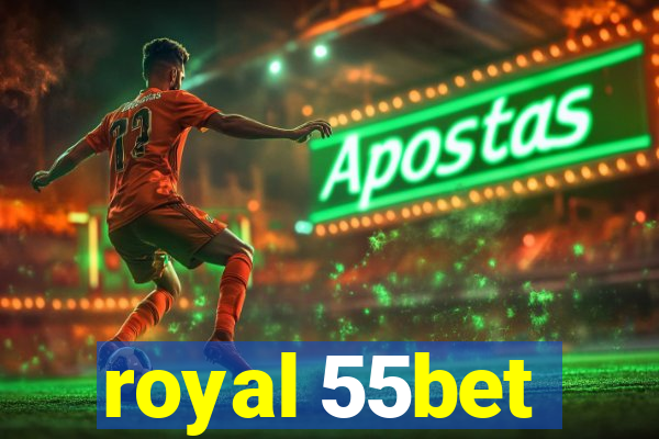 royal 55bet