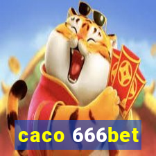 caco 666bet