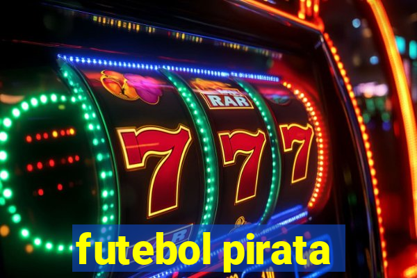 futebol pirata