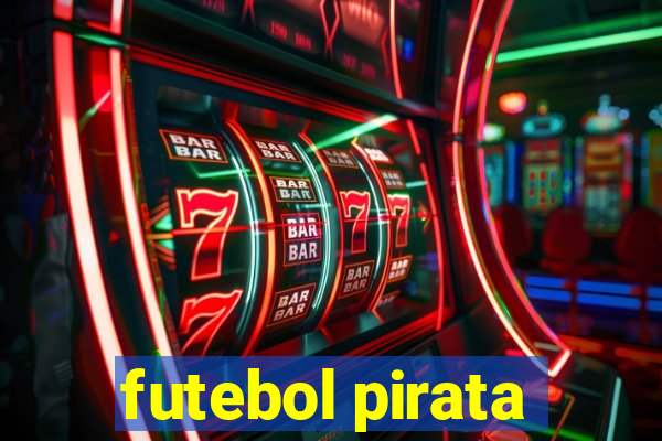 futebol pirata