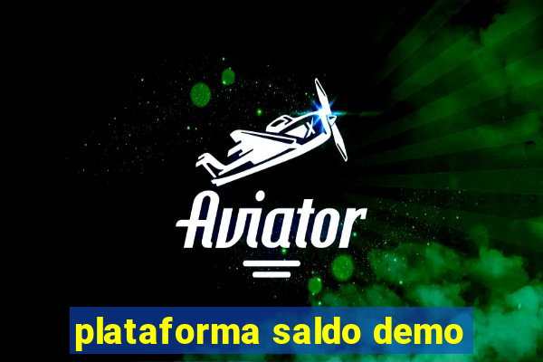 plataforma saldo demo