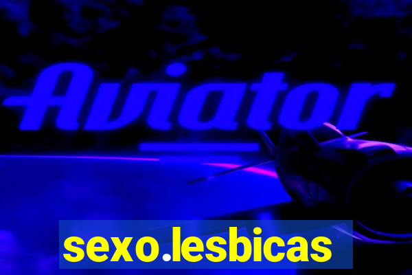 sexo.lesbicas