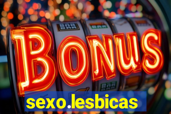 sexo.lesbicas