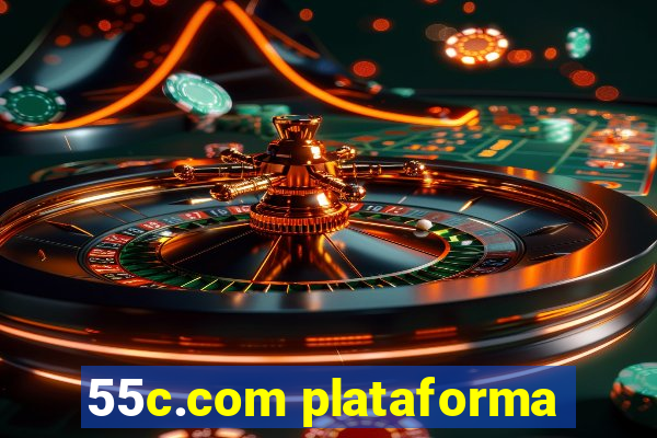 55c.com plataforma