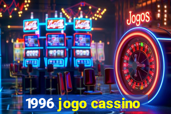 1996 jogo cassino