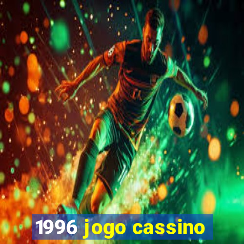 1996 jogo cassino