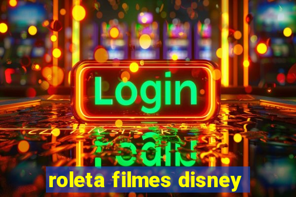 roleta filmes disney