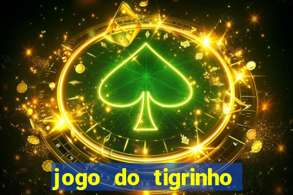 jogo do tigrinho apk dinheiro infinito