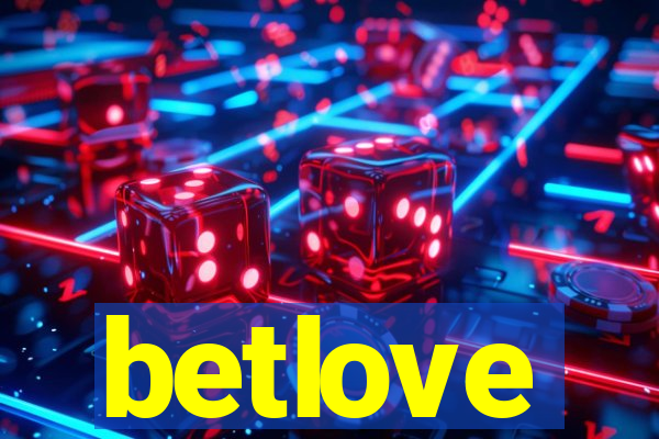 betlove