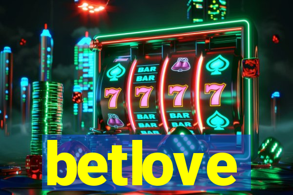 betlove