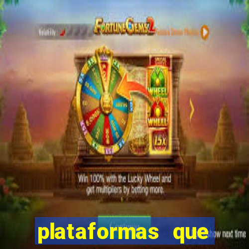 plataformas que estao pagando agora