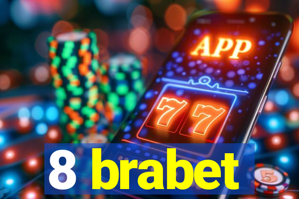 8 brabet