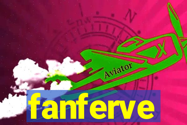 fanferve