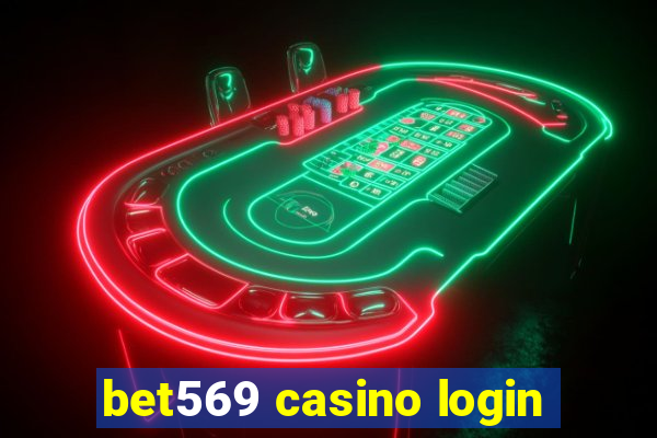 bet569 casino login