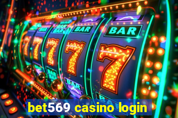 bet569 casino login