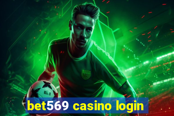 bet569 casino login