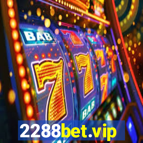 2288bet.vip