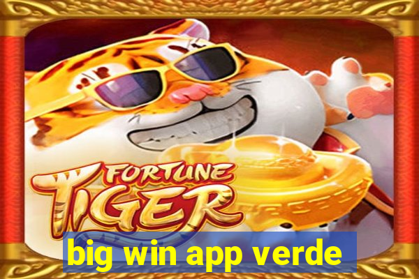 big win app verde