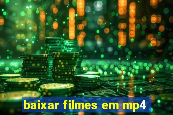 baixar filmes em mp4