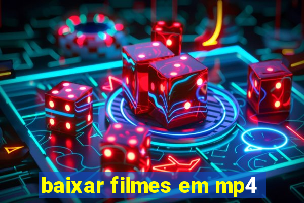 baixar filmes em mp4