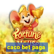 caco bet paga