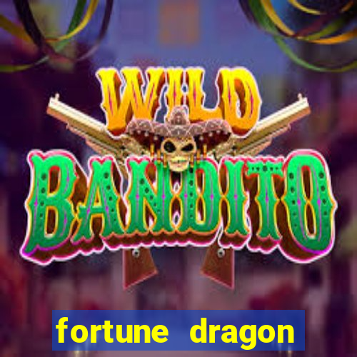 fortune dragon ganho certo demo