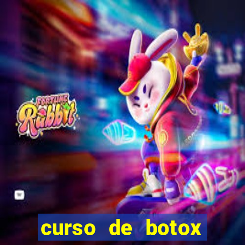 curso de botox reconhecido pelo mec