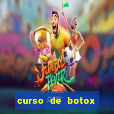 curso de botox reconhecido pelo mec