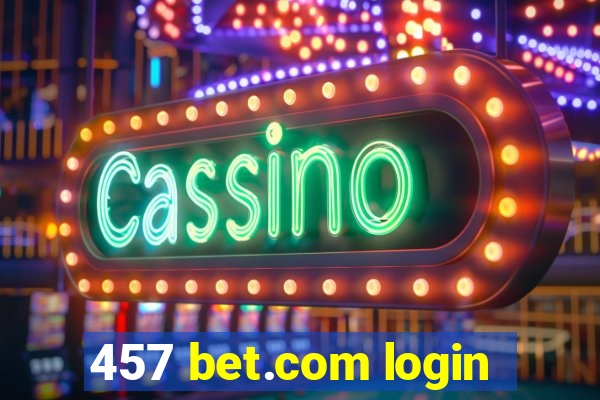 457 bet.com login