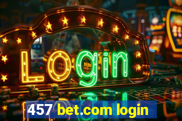 457 bet.com login