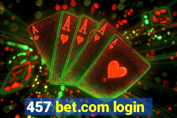 457 bet.com login