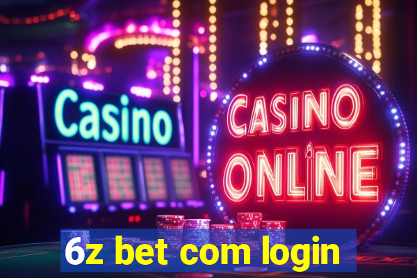 6z bet com login