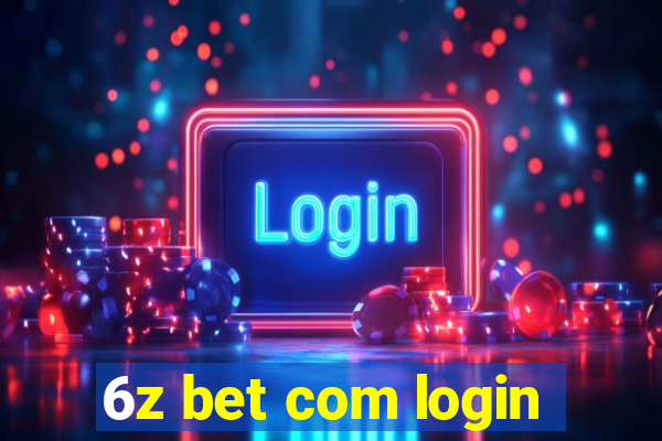 6z bet com login