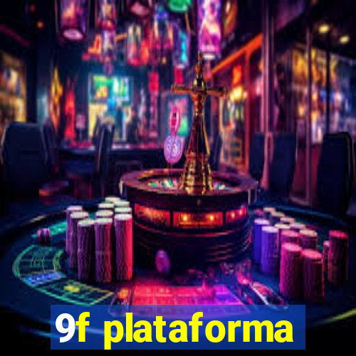 9f plataforma