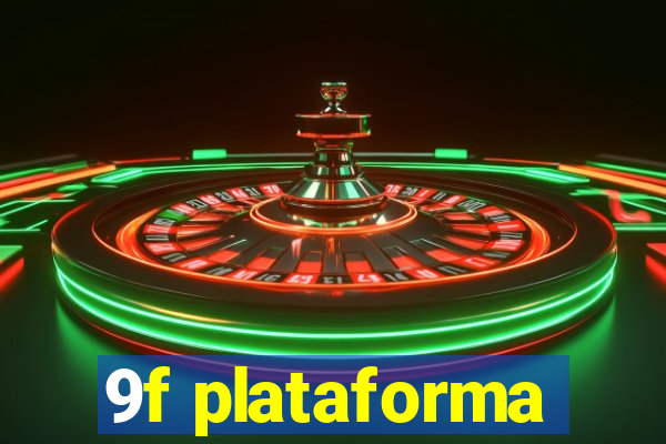 9f plataforma