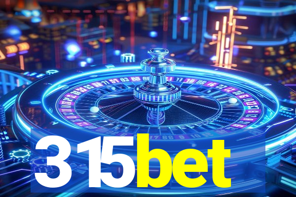 315bet