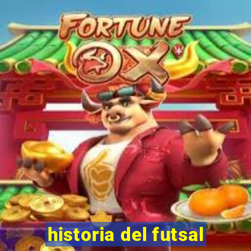 historia del futsal