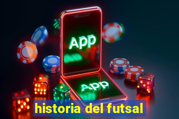 historia del futsal